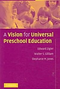 A Vision for Universal Preschool Education (Paperback)