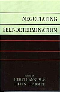 Negotiating Self-determination (Paperback)