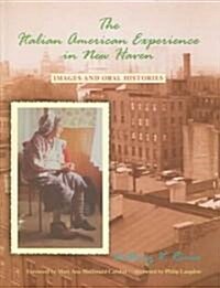 The Italian American Experience in New Haven (Hardcover)