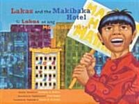 Lakas and the Makibaka Hotel (Hardcover)