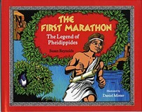 (The)first marathon : the legend of Pheidippides 
