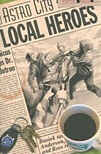 [중고] Astro City: Local Heroes (Paperback)
