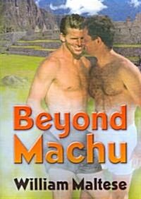 Beyond Machu (Paperback)