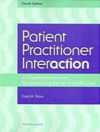Patient Practitioner Interaction (Paperback, 4th)
