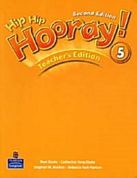 Hip Hip Hooray 5 : Teachers Edition (Paperback)