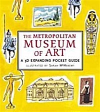 The Metropolitan Museum of Art: A 3D Expanding Pocket Guide (Hardcover)