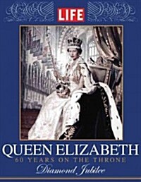 Life Jubilee! Queen Elizabeth II: 60 Years on the Throne (Hardcover)