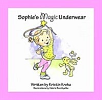 Sophies Magic Underwear (Hardcover, New)