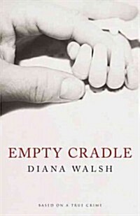 Empty Cradle (Paperback)