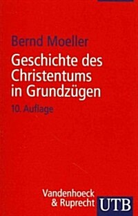 Geschichte Des Christentums in Grundzugen (Paperback)