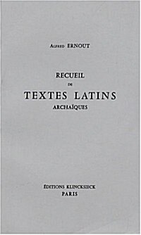 Recueil De Textes Latins Archaiques (Paperback)