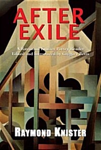 After Exile: A Raymond Knister Reader (Paperback)