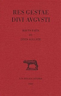 Res Gestae Divi Augusti, Hauts Faits Du Divin Auguste (Paperback)