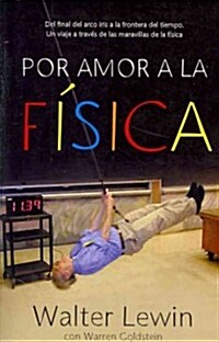 Por amor a la fisica / For The Love of Physics (Paperback, Translation)