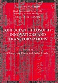 Confucian Philosophy: Innovations and Transformations (Paperback, Tion)