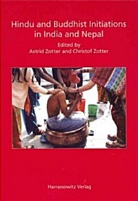 Hindu and Buddhist Initiations in India and Nepal (Hardcover)