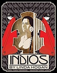 Indios: A Poem... a Performance (Hardcover)