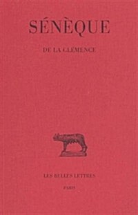 Seneque, de La Clemence (Paperback)