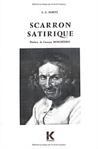 Scarron Satirique (Paperback)