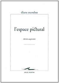 Lespace Pictural (Paperback)