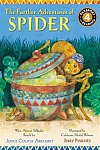 The Further Adventures of Spider: West African Folktales (Paperback, Abridged)
