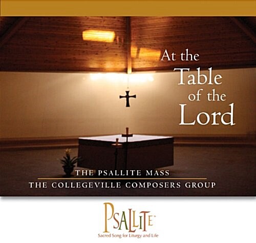 The Psallite Mass: At the Table of the Lord: Accompaniment Edition (Audio CD)