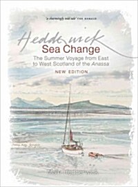 Sea Change : The Summer Voyage from East to West Scotland of the Anassa (Paperback)