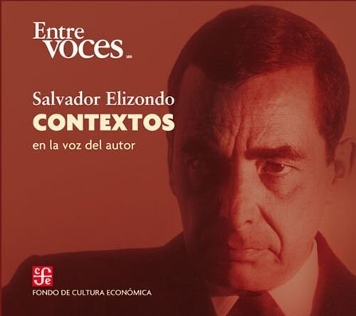 Contextos en la voz del autor / Contexts in the voice of the author (Audio CD)