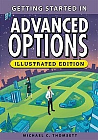 Getting Started in Advanced Options (Paperback, Illustrated)