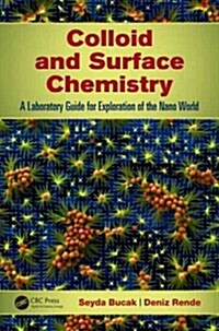 Colloid and Surface Chemistry: A Laboratory Guide for Exploration of the Nano World (Hardcover)