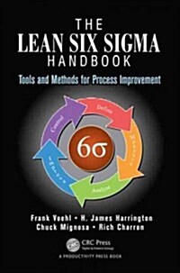 The Lean Six SIGMA Black Belt Handbook: Tools and Methods for Process Acceleration (Hardcover)