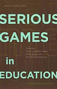 Serious Games in Education: A Global Perspective (Paperback)