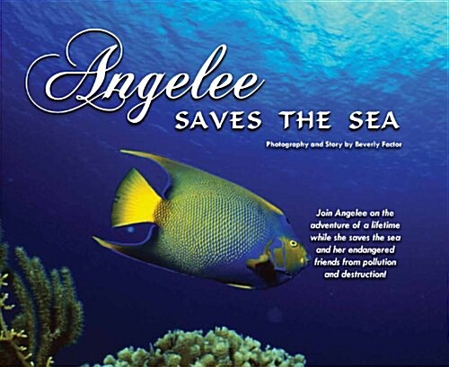 Angelee Saves the Sea (Hardcover)