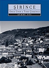 Sirince: Once Upon a Time Cirkince (Paperback)