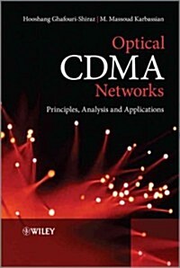 Optical Cdma Networks: Principles, Analysis and Applications (Hardcover)