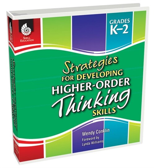 Strategies for Developing Higher-Order Thinking Skills Grades K-2 (Ringbound)