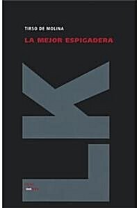 La Mejor Espigadera (Hardcover)