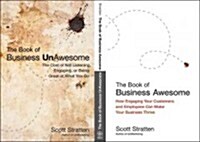 The Book of Business Awesome/The Book of Business Unawesome: How Engaging Your Customers and Employees Can Make Your Business Thrive/The Cost of Not L (Hardcover)