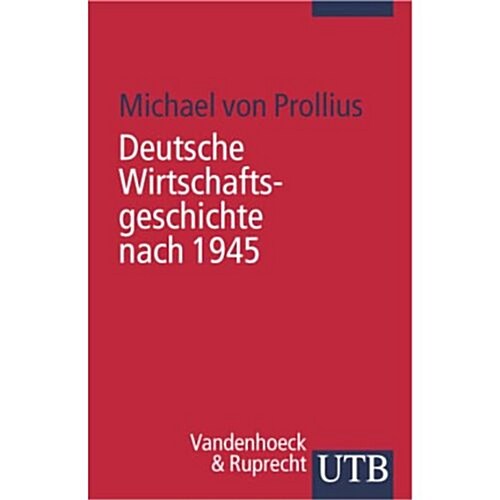 Deutsche Wirtschaftsgeschichte Nach 1945 (Paperback)