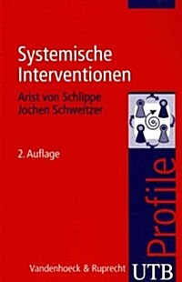 Systemische Interventionen: Utb Profile (Paperback)
