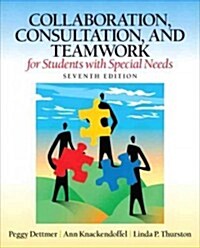 Collaboration, Consultation, and Teamwork for Students with Special Needs (Paperback, 7)