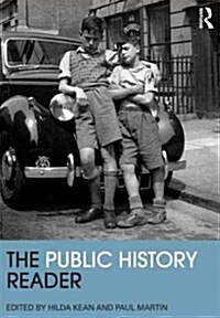 The Public History Reader (Paperback, New)