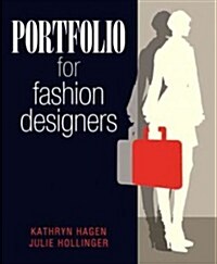 Portfolio for Fashion Designers (Paperback)