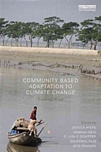 Community-Based Adaptation to Climate Change : Scaling it up (Paperback)