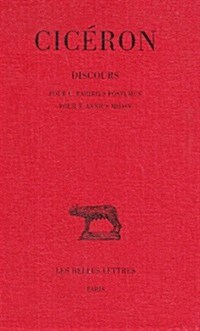 Ciceron, Discours: Tome XVII: Pour C. Rabirius Postumus - Pour T. Annius Milon (Paperback)