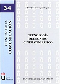 Tecnologia del sonido cinematografico / Film Sound Technology (Paperback)