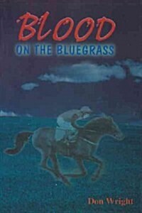 Blood on the Bluegrass (Hardcover)