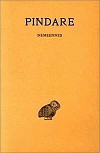 Pindare: Tome III: Nemeennes (Paperback)