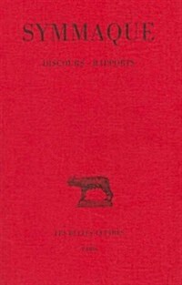 Symmaque, Discours - Rapports (Paperback)