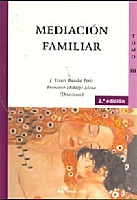 Mediacion familiar / Family mediation (Paperback)